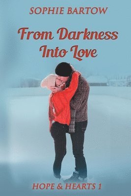 bokomslag From Darkness into Love