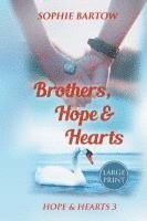 bokomslag Brothers, Hope & Hearts