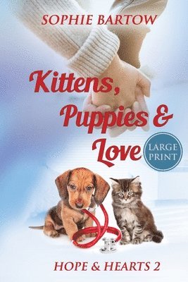 Kittens, Puppies & Love 1