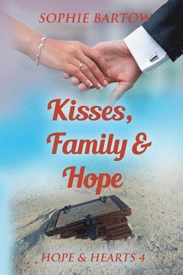 Kisses, Family & Hope: A Small-Town, Later-in-Life Mystery Romance 1