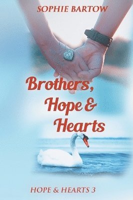 bokomslag Brothers, Hope & Hearts