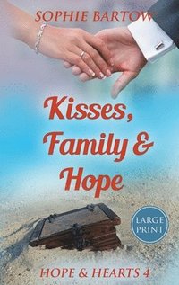 bokomslag Kisses, Family & Hope