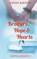 bokomslag Brothers, Hope & Hearts