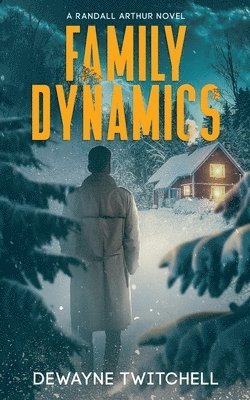 Dewayne Twitchell - Family Dynamics, Häftad. Tillgänglighet: Lägg i varukorg
