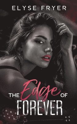 Elyse Fryer - Edge of Forever, Häftad