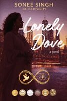 Sonee Singh - Lonely Dove, Häftad
