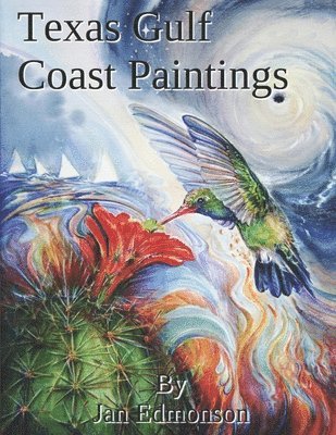 Jan Edmonson, Lee Hardesty - Texas Gulf Coast Paintings, Häftad
