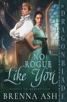 bokomslag No Rogue Like You