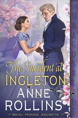 bokomslag The Incident at Ingleton: A Regency Historical Romance