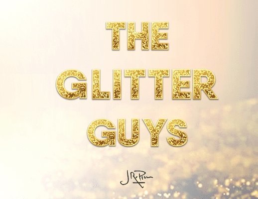 The Glitter Guys 1