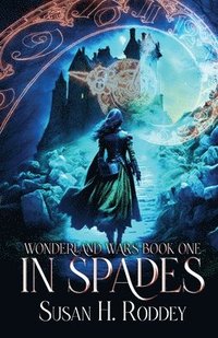 bokomslag In Spades: Wonderland Wars Book 1