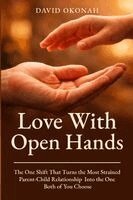 David Okonah - Love With Open Hands, Häftad