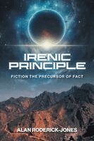 Alan Roderick-Jones - Irenic Principle, Häftad
