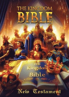 bokomslag The Kingdom Bible New Testament