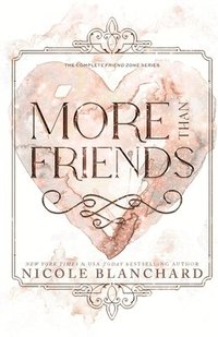 bokomslag More Than Friends: A Friends to Lovers Romance Collection