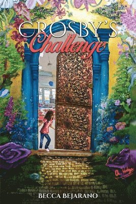 Becca Bejarano - Crosby's Challenge, Häftad