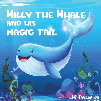 bokomslag Willy the Whale and His Magic Tail