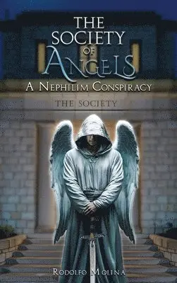 Rodolfo Molina - Society of Angels, Inbunden. Tillgänglighet: Lägg i varukorg