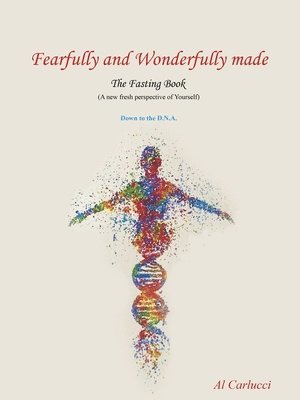 bokomslag Fearfully and Wonderfully Made The Fasting Book