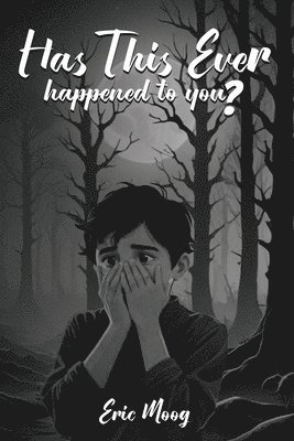 bokomslag Has This Ever Happened to You?