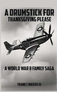 bokomslag Drumstick for Thanksgiving Please