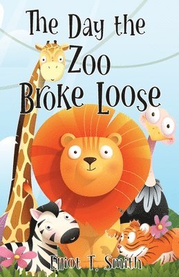 bokomslag Day the Zoo Broke Loose