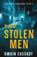 Dwain Cassady - Two Stolen Men, Häftad