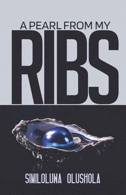 bokomslag Pearl from My Ribs