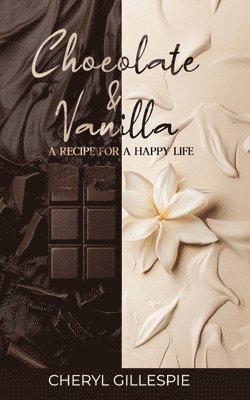 Chocolate and Vanilla 1