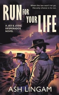 bokomslag Run For Your Life: A YA Western