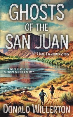 Donald Willerton - Ghosts of the San Juan, Häftad
