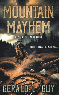Mountain Mayhem: A Classic YA Western Adventure 1
