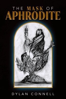 Dylan Connell - Mask of Aphrodite, Häftad