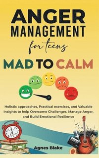 bokomslag Anger Management for Teens Mad to Calm