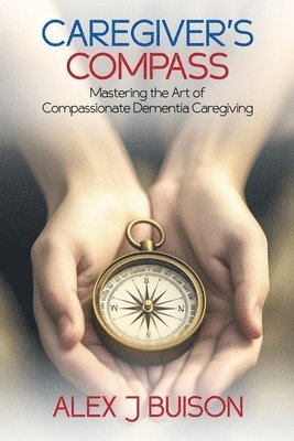 bokomslag Caregiver's Compass