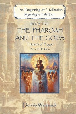 The Pharaoh and the Gods 1