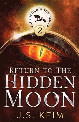 bokomslag Return to The Hidden Moon: An Unexpected Adventure in Outer Space