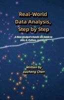 Jiazheng Chen, Jiazheng Chen - Real-World Data Analysis, Step by Step, Häftad