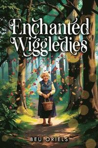 bokomslag Enchanted Wiggledies