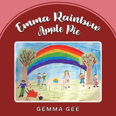 Gemma Gee - Emma Rainbow Apple Pie, Häftad