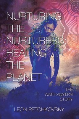 Nurturing the Nurturers; Healing the Planet 1