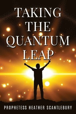 Taking The Quantum Leap 1