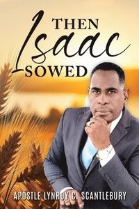 bokomslag Then Isaac Sowed