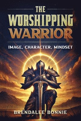 bokomslag Worshipping Warrior