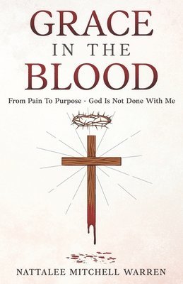 bokomslag Grace In The Blood