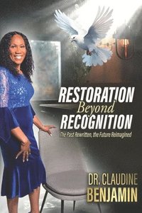 bokomslag Restoration Beyond Recognition