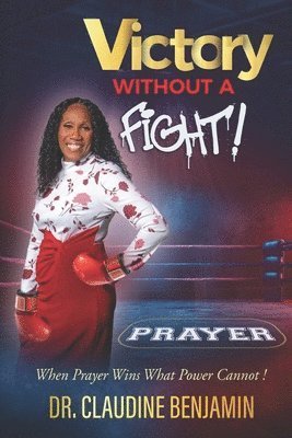 Claudine Benjamin - Victory Without a Fight, Häftad