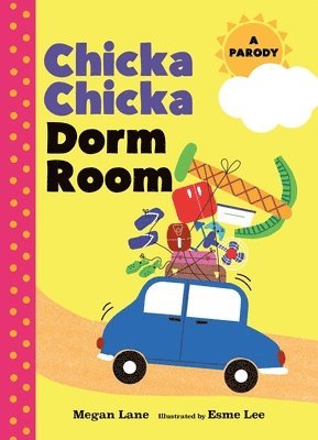 bokomslag Chicka Chicka Dorm Room