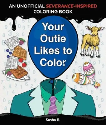 Sasha Bloom - Your Outie Likes to Color, Häftad. Tillgänglighet: Lägg i varukorg