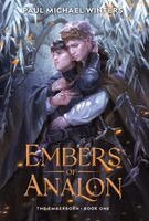 Paul Michael Winters - Embers of Analon, Inbunden